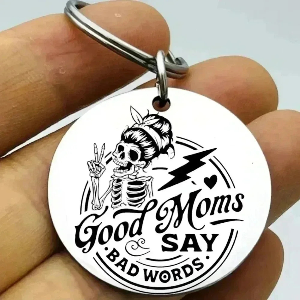 Good Moms say bad words Hot Cute Keychain